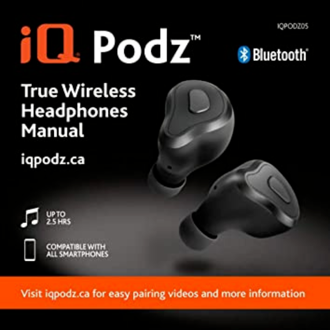 iQ Podz True Wireless Earbuds In Ear Headphones Bluetooth for All Smartphones